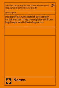 Abbildung von: Der Begriff des wirtschaftlich Berechtigten im Rahmen der transparenzregisterrechtlichen Regelungen des Geldwäschegesetzes - Nomos