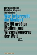 Cover: Wer beherrscht die Medien? - Herbert von Halem Verlag