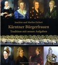 Cover: K&auml;rntner B&uuml;rgerfrauen - K&auml;rntner Landesarchiv