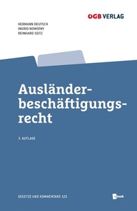 Abbildung von: Ausländerbeschäftigungsrecht - ÖGB Verlag