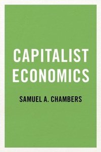 Enlarge image Cover: Capitalist Economics - Oxford University Press Inc