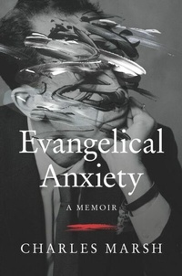 Enlarge image Cover: Evangelical Anxiety - HarperCollins