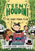 Cover: Teeny Houdini #3: The Giant Panda Plan - HarperCollins