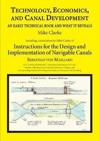Enlarge image Cover: Technology, Economics, and Canal Development - Railway & Canal Historical Society