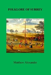 Enlarge image Cover: Folklore of Surrey - Surrey Archaeological Society