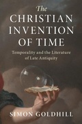 Cover: The Christian Invention of Time - Cambridge University Press