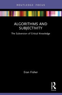 Abbildung von: Algorithms and Subjectivity - Routledge