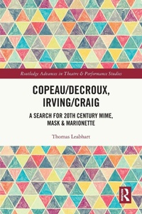 Enlarge image Cover: Copeau/Decroux, Irving/Craig - Routledge