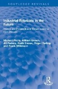 Cover: Industrial Relations in the Future - Routledge