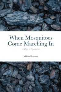 Abbildung von: When Mosquitoes Come Marching In - Lulu.com