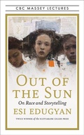 Cover: Out of the Sun - House of Anansi Press
