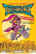 Cover: Carlos Gomez Freestyles . . . Heavy on the Style (Carlos Gomez, Book #1) - Reycraft Books