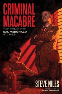 Abbildung von: Criminal Macabre: The Complete Cal McDonald Stories (Second Edition) - Dark Horse Books