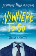Cover: Nowhere to Go - Tough Transitions Media