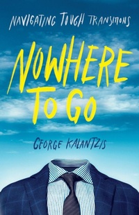 Enlarge image Cover: Nowhere to Go - Tough Transitions Media