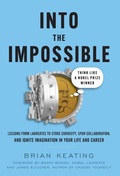 Cover: Into the Impossible - Lioncrest Publishing