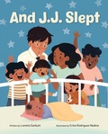 Cover: And J. J. Slept - Kids Can Press