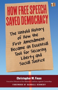 Enlarge image Cover: How Free Speech Saved Democracy - Steerforth Press