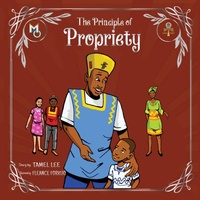 Enlarge image Cover: The Principle of Propriety - Melanin Origins LLC