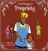 Enlarge image Cover: The Principle of Propriety - Melanin Origins LLC