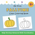 Cover: My First Falltime Copy Coloring Book - Suteki Creative