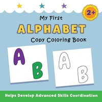 Enlarge image Cover: My First Alphabet Copy Coloring Book - Suteki Creative