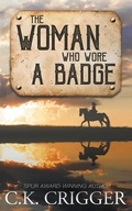 Cover: The Woman Who Wore a Badge - Wolfpack Publishing