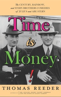 Abbildung von: Time is Money! The Century, Rainbow, and Stern Brothers Comedies of Julius and Abe Stern (hardback) - BEARMANOR MEDIA
