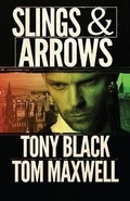 Cover: Slings & Arrows - Down & Out Books