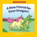 Cover: A New Friend for Dear Dragon! - Norwood House Press