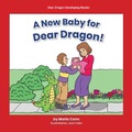 Cover: A New Baby for Dear Dragon! - Norwood House Press