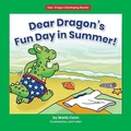 Cover: Dear Dragon's Fun Day in Summer! - Norwood House Press