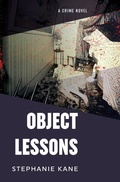 Cover: Object Lessons - Cold Hard Press