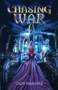 Cover: Chasing War - Black Lily Press