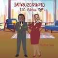 Cover: Intro2crypto LLC Edition - Intro2crypto LLC