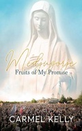 Cover: Medjugorje: Fruits of My Promise - Columba Books