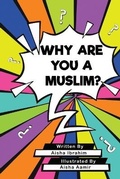 Cover: Why Are You a Muslim? - Umm Abdillah Publishing