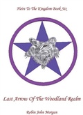 Cover: Last Arrow Of The Woodland Realm - Violet Circle Publishing
