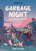 Cover: Garbage Night: The Complete Edition - Flying Eye Books