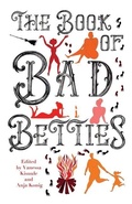 Cover: The Book of Bad Betties - Bad Betty Press