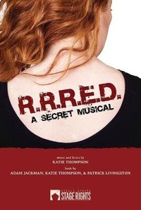 Enlarge image Cover: R. R. R. E. D. - A Secret Musical - Steele Spring Stage Rights