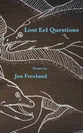 Cover: Lost Eel Questions - Stubborn Mule Press