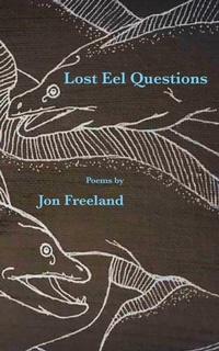 Enlarge image Cover: Lost Eel Questions - Stubborn Mule Press