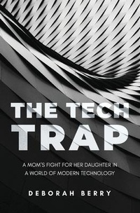 Enlarge image Cover: The Tech Trap - Tech Trap, LLC