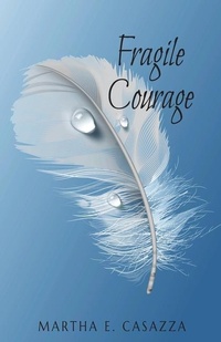 Abbildung von: Fragile Courage - Windy City Publishers