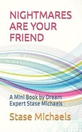 Cover: Nightmares Are Your Friend - Empowerment Books Canada. Toronto, Canada