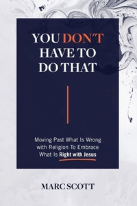 Enlarge image Cover: You Don't Have To Do That - Outskirts Press