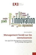 Cover: Management fond&eacute; sur les connaissances - &Eacute;ditions universitaires europ&eacute;ennes
