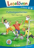 Cover: Lesel&ouml;wen 2. Klasse - Fu&szlig;ballgeschichten - Loewe