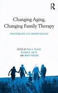 Cover: Changing Aging, Changing Family Therapy - Routledge